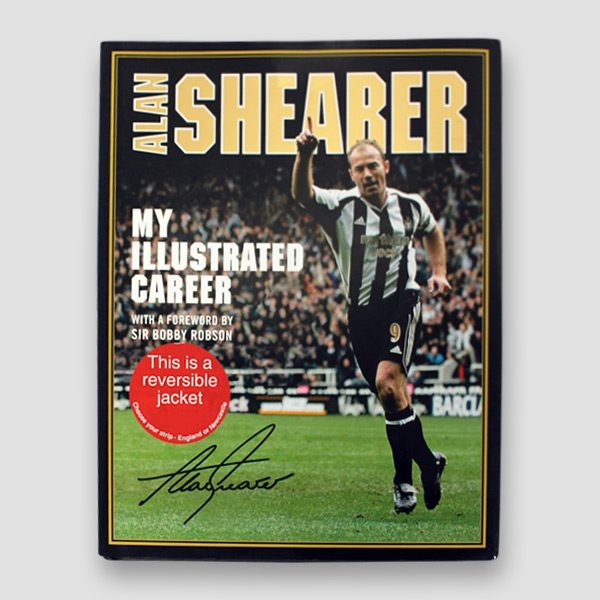 Alan Shearer Signed Autobiography ‘My Illustrated Career’