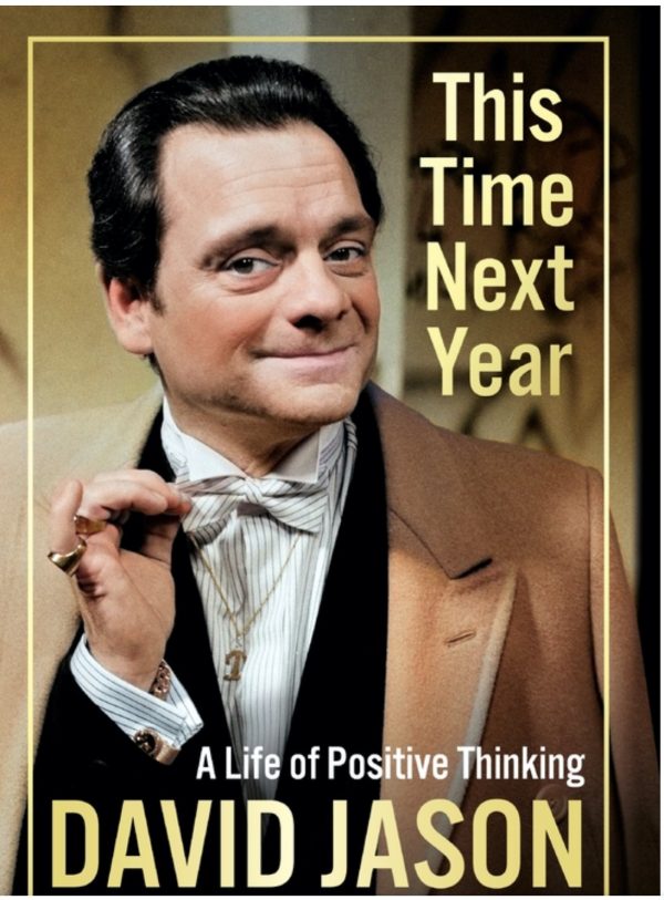 David Jason Signed 1st Edition This Time Next Year Book